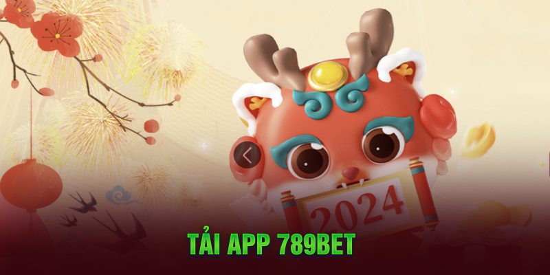 Khám Phá Thế Giới Giải Trí Trực Tuyến với Tải App Nhà Cái 789bet