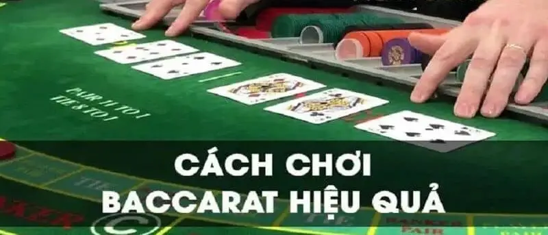 Thắng Lớn Baccarat Bí Kíp Cách Chơi Baccarat Chi Tiết